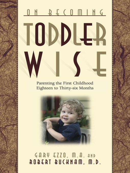 Title details for On Becoming Toddlerwise by Gary Ezzo - Available